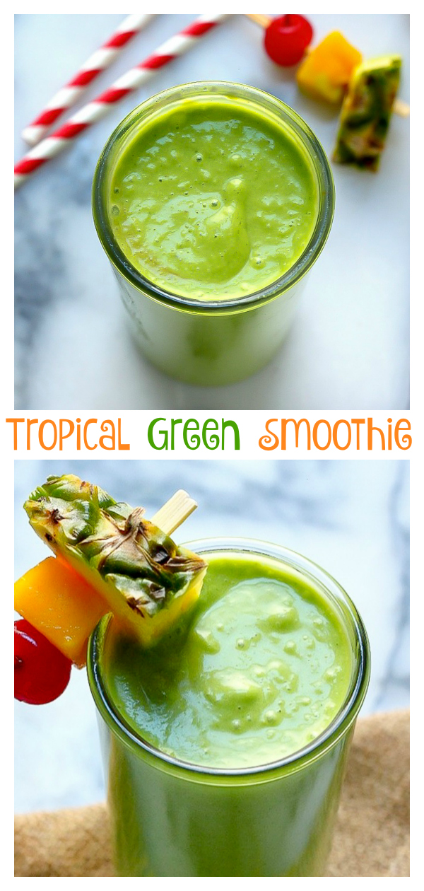 An Actually Delicious Tropical Green Smoothie - Baker By Nature