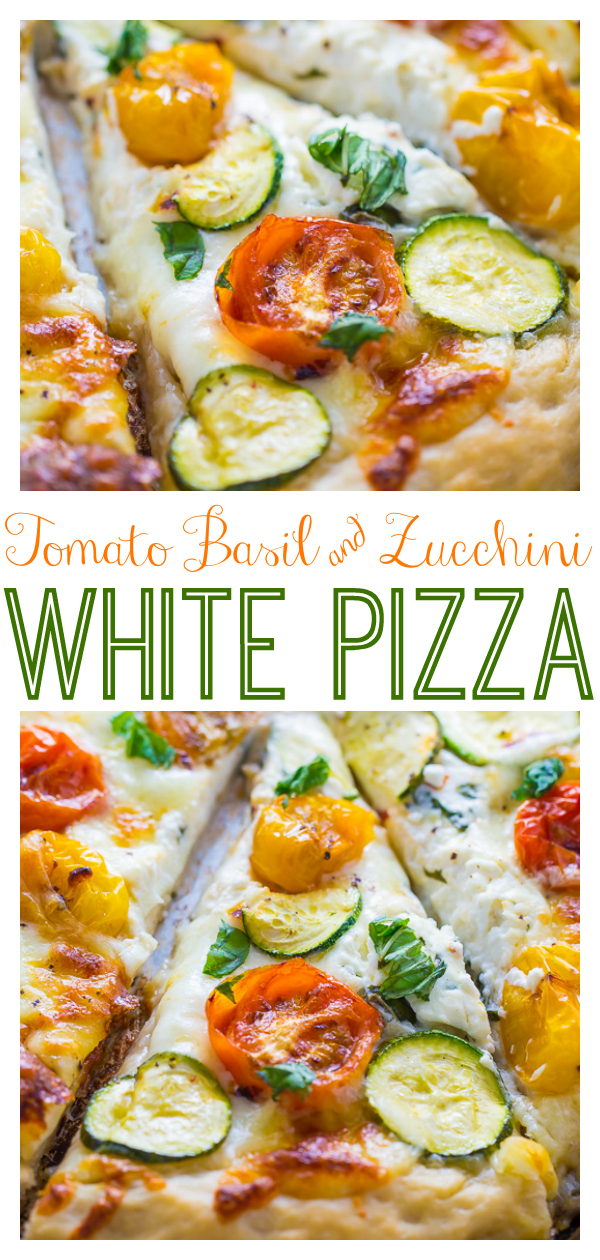 My favorite White Pizza with tomatoes, basil, and zucchini! AKA the PERFECT Summer meal.