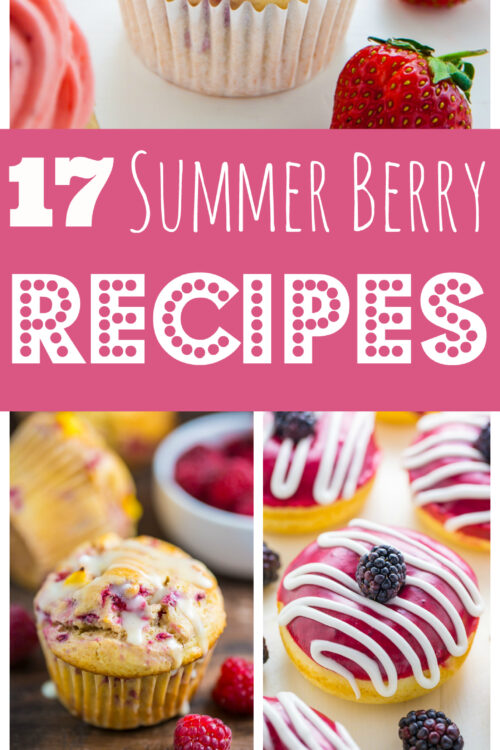 The ULTIMATE List of Summer Berry Recipes!
