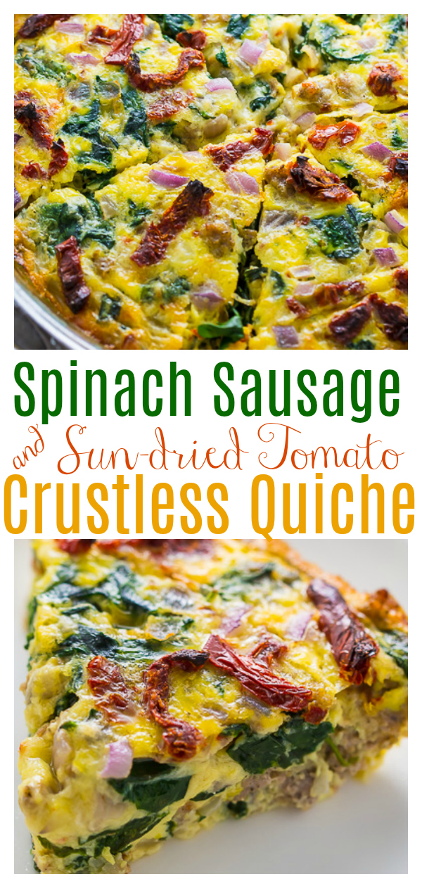 Crustless Quiche with Spinach, Sausage, and Sun-Dried Tomatoes - Baker ...